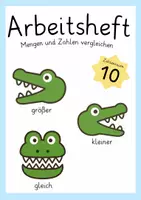 Vorschau - Arbeitsblätter - Größer kleiner gleich. Arbeitsheft Mengen vergleichen im Zahlenraum 10 - Deckblatt