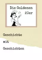 Vorschau - Arbeitsblätter - Geschichte mit Geschichten - Goldene 20er (inkl. Audiodatei) - Deckblatt