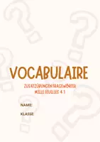 Vorschau - Arbeitsblätter - Mille Feuilles 4.1 Zusatzübungen Fragewörter mit Lösungen - Deckblatt