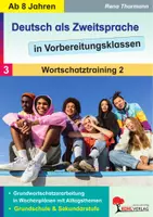 Vorschau - Arbeitsblätter - Deutsch als Zweitsprache Vorbereitungsklassen Band 3 | DaZ Wortschatz, Tiere, Uhrzeit, Hobbys, Körper, Stadt, Grundwortschatz, Satzbildung | Deutsch DaZ Grundschule Sekundarstufe Klasse 3-13 Lösungen - Deckblatt