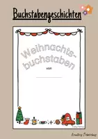 Vorschau - Arbeitsblätter - Buchstabengeschichten: Weihnachten - Deckblatt