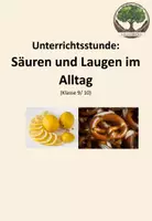 Vorschau - Arbeitsblätter - Unterrichtsstunde: Säuren und Laugen im Alltag - Deckblatt