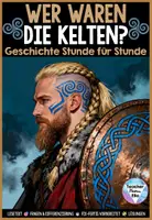 Vorschau - Unterrichtsreihen - Wer waren die Kelten und wie lebten sie? - Deckblatt