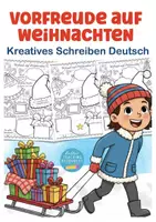 anteprima - Esercizi - La gioia del Natale – scrittura creativa in tedesco Deutsch Weihnachten - kreatives Schreiben - Pagina di copertina