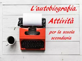 anteprima - Schede informative - L'autobiografia. Attività per la scuola secondaria. - Pagina di copertina