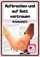 Vorschau - Stundenentwürfe - Materialpaket „Aufbrechen und auf Gott vertrauen“ Arbeitsheft und Einheitsverlauf - Seite 1