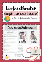 Vorschau - Arbeitsblätter - Vorlesetheater: Skript "Das neue Zuhause" (Teil 1) - Deckblatt