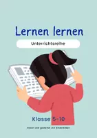 Vorschau - Unterrichtsreihen - Lernen lernen: Lerntechniken, Lerntypen und SMARTe Ziele - Deckblatt