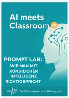 Vorschau - Arbeitsblätter - AI meets Classroom #2: Prompt Lab – So sprichst du richtig mit KI - Deckblatt