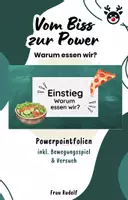 Vorschau - Stundenentwürfe - PPT & Stundenentwurf: Warum essen wir inkl Lösungen - Vom Biss zur Power Teil 1 - Biologie - Deckblatt
