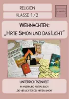 Vorschau - Unterrichtsreihen - Weihnachten: Unterrichtseinheit "Hirte Simon und das Licht" (Religion Klasse 1/2) - Deckblatt