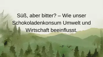 Vorschau - Präsentationen/Tafelbilder - Die dunklen Seiten der Schokoladenindustie - Präsentationen erstellen - Seite 2