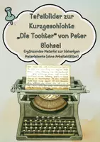 Vorschau - Präsentationen/Tafelbilder - Tafelbilder zur Kurzgeschichte „Die Tochter“ von Peter Bichsel - Ergänzendes Material zur bisherigen Materialserie (ohne Arbeitsblätter) - Deckblatt