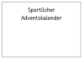 Vorschau - Spiele - Sport Adventskalender Frau Spaßkanone #fitdurchdenwinter - Seite 2