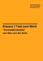 Vorschau - Arbeitsblätter - Klassenarbeit / Arbeitsblatt zu "Vorstadtkrokodile" von Max von der Grün - Deckblatt