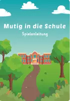 Vorschau - Spiele - Mutig in die Schule - Ein Brettspiel für den Übergang in die 1. Klasse - Deckblatt