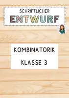 Vorschau - Stundenentwürfe - Schriftlicher Unterrichtsentwurf - Kombinatorik - Klasse 3 - Deckblatt