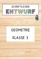 Vorschau - Stundenentwürfe - Schriftlicher Unterrichtsentwurf - Geometrische Körper - Klasse 3 - Deckblatt