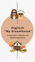 Vorschau - Unterrichtsreihen - my dreamhouse Kurzvortrag und Präsentation - Deckblatt