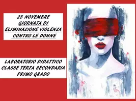 anteprima - Programmi scolastici / Materiali per docenti - LABORATORIO SUL 25 NOVEMBRE: VIOLENZA CONTRO LE DONNE - Pagina di copertina