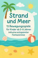 Vorschau - Spiele - Strand und Meer: Bewegungsspiele und Fantasiereise - Deckblatt