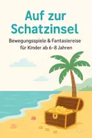 Vorschau - Spiele - Auf zur Schatzinsel: Bewegung und Fantasie für Kinder - Deckblatt
