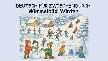 Vorschau - Stundenentwürfe - Wimmelbild Winter - DEUTSCH FÜR ZWISCHENDURCH - Kreatives Schreiben - Vertretungsstunden - Satzglieder- Rechtschreibung - Seite 3