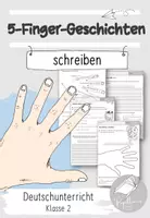 Vorschau - Arbeitsblätter - 5-Finger-Geschichten schreiben: Klasse 2 (2-fach differenziert) - Deckblatt