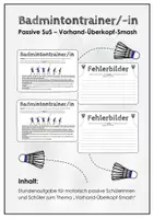 Vorschau - Arbeitsblätter - Passive Schülerinnen und Schüler im Badminton. Vorhand-Überkopf-Smash - Deckblatt