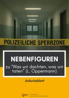 Vorschau - Arbeitsblätter - Nebenfiguren - Rätsel zu "Was wir dachten was wir taten" (L. Oppermann) - Deckblatt