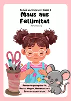 Vorschau - Mal- und Bastelvorlagen - Nähanleitung Maus aus Fellimitat. TC Klasse 5 - Deckblatt