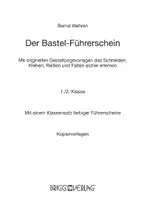 Vorschau - Arbeitsblätter - Der Bastel-Führerschein - Mit originellen Gestaltungsvorlagen das Schneiden, Kleben, Reißen und Falten sicher erlernen – 1./2. Klasse - Seite 3