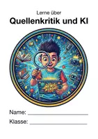 Vorschau - Arbeitsblätter - Quellenkritik & KI leicht erklärt – Arbeitsheft zu Fake News, Bias und Deepfakes - Deckblatt