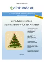 Vorschau - Stundenentwürfe - MATERIALPAKET ADVENT - katholische Religion (5. - 8. Schulstufe) - Seite 1