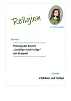 Vorschau - Stundenentwürfe - Vorbilder und Heilige - Komplette Einheitsplanung MIT Material - Deckblatt