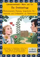 Vorschau - Stundenentwürfe - Literaturwerkstatt: Norm und Co - Die Gretchenfrage in Faust I - Deckblatt