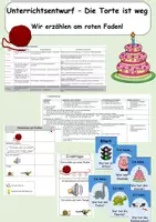 Vorschau - Stundenentwürfe - Unterrichtsentwurf: Die Torte ist weg - Erzählen am roten Faden! - Deckblatt