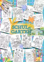 Vorschau - Spiele - 🎨 SCHULGARTEN / 22 Bilder zum Ausmalen - Deckblatt