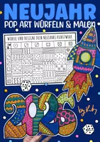 Vorschau - Mal- und Bastelvorlagen - Würfeln & Malen - Würfel dein Neujahrs Pop Art Kunstwerk 🎉 2026 - Deckblatt