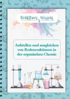 Vorschau - Arbeitsblätter - Anleitung und Übungsaufgaben: Redoxreaktionen in der organischen Chemie - Deckblatt