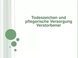 Vorschau - Präsentationen/Tafelbilder - Pflegerische Versorgung von Verstorbenen - Seite 1