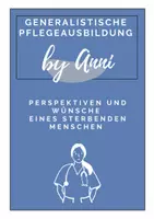 Vorschau - Arbeitsblätter - Perspektiven und Wünsche eines sterbenden Menschen - Deckblatt