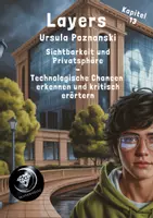 Vorschau - Unterrichtsreihen - 5. Layers Kapitel 13 Zwischen Sichtbarkeit und Privatsphäre - Technologische Chancen erkennen und kritisch erörtern - Deckblatt