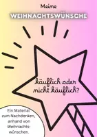 Vorschau - Arbeitsblätter - Mein Weihnachtswunsch - Käuflich oder nicht käuflich? - Deckblatt
