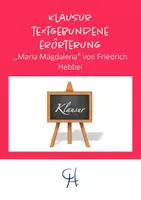Vorschau - Klassenarbeiten - Klausur textgebundene Erörterung - ,,Maria Magdalena" von Friedrich Hebbel - Aufgabe, Musterlösung - Deckblatt