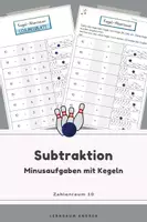 Vorschau - Arbeitsblätter - Kegel-Abenteuer: Subtraktion bis 10 mit Bildern – Arbeitsblatt für die 1. Klasse - Deckblatt