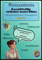 Vorschau - Arbeitsblätter - Übungsstunde - Geschäftsfälle verändern die Bilanz - Deckblatt