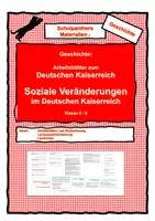 Vorschau - Arbeitsblätter - Soziale Veränderungen im Deutschen Kaiserreich - Arbeitsblätter zum Deutschen Kaiserreich - Deckblatt