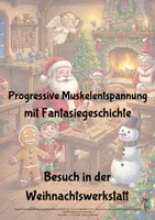 Vorschau - Anderer Materialtyp - Progressive Muskelentspannung Weihnachtswerkstatt - Deckblatt