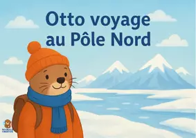 Aperçu - Affichage - Otto voyage au Pôle Nord - Kamishibaï à imprimer en PDF - Page 1